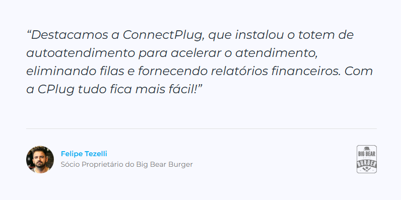 Depoimento do Felipe Tezelli, sócio da hamburgueria, sobre o o sistema PDV da Connectplug.